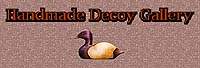 Handmade Decoy Gallery